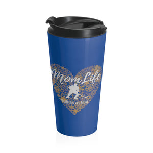 Mom Life Proud Hockey Mom Stainless Steel Travel Mug